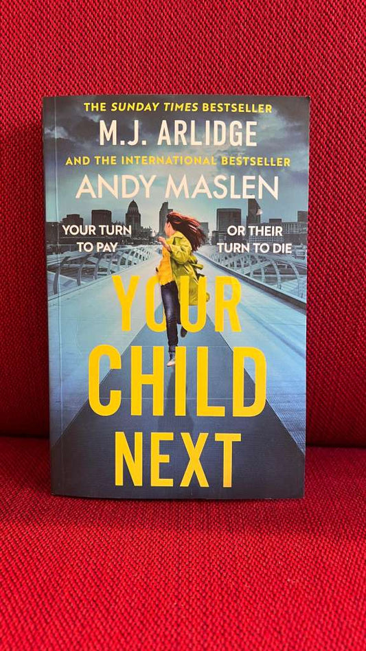Your Child Next by M.J. Arlidge