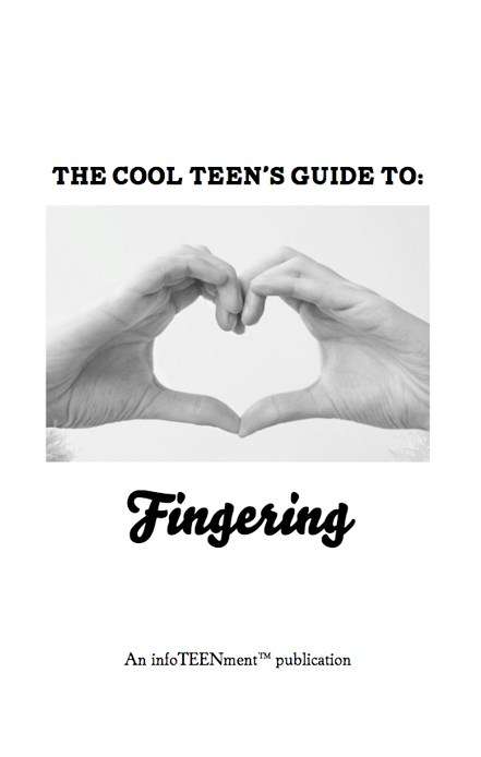 Cool Teen's Guide To Fingering by Microcosm Pub