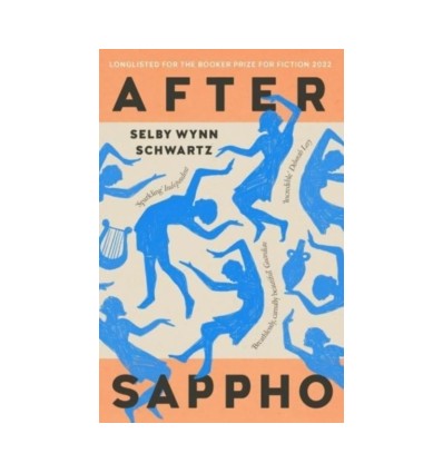 After Sappho by Selby Wynn Schwartz
