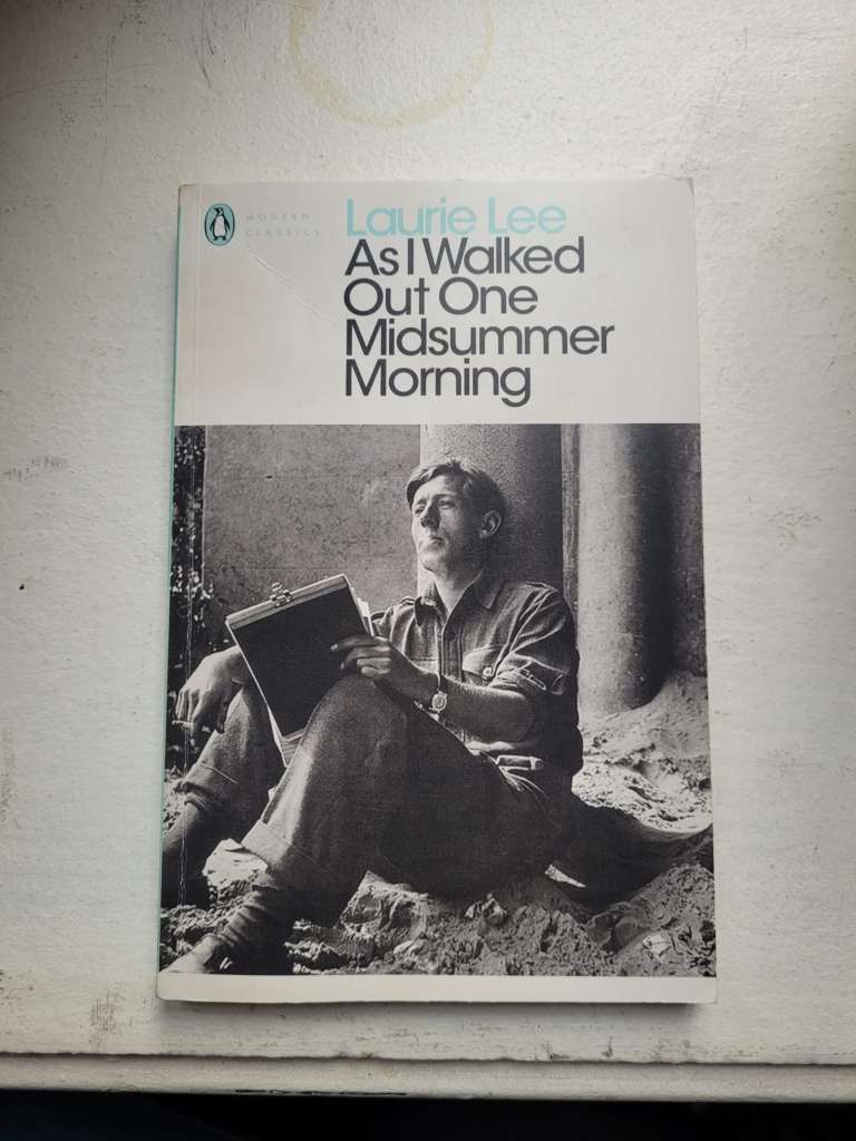 As I Walked Out One Midsummer Morning by Laurie Lee