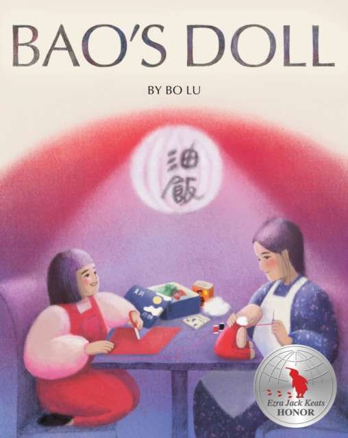 Bao's Doll : A Picture Book by Bo Lu