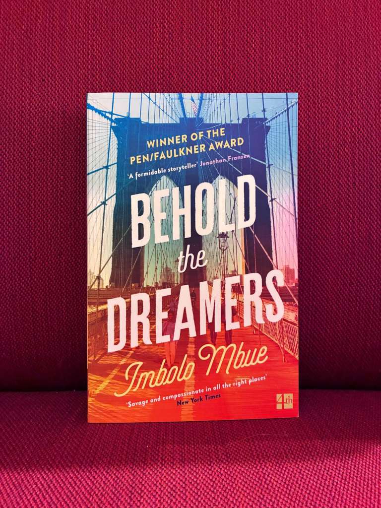 Behold the Dreamers by Imbolo Mbue