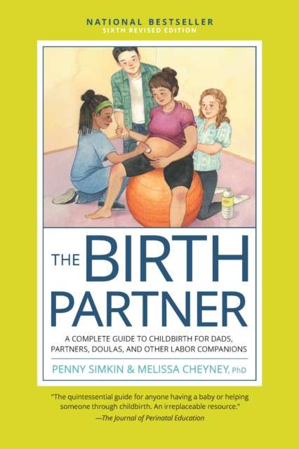 The Birth Partner by Penny Simkin and Melissa Cheyney