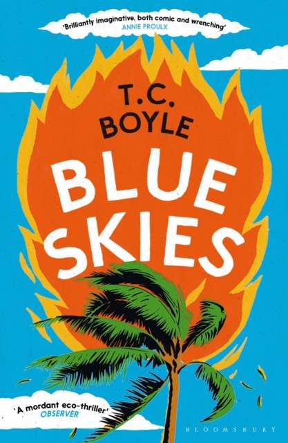 Blue Skies by T.C. Boyle