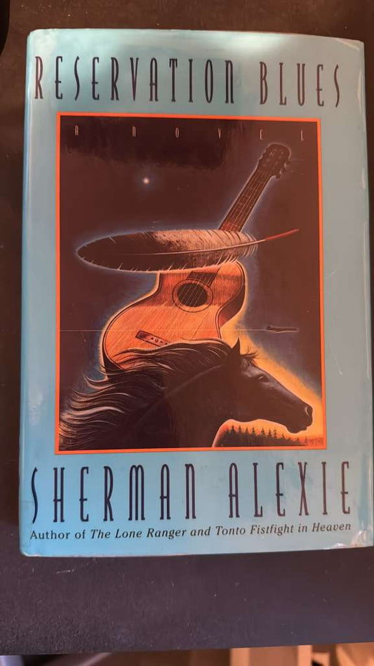 Reservation Blues by Sherman Alexie