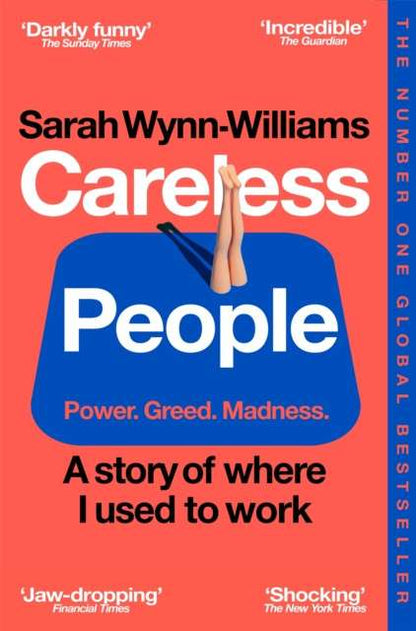 Careless People : A story of where I used to work by Sarah Wynn-Williams
