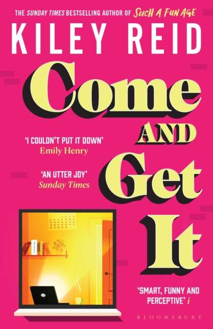Come and Get it by Kiley Reid