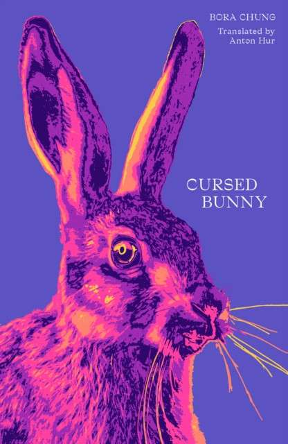 Cursed Bunny by Bora Chung