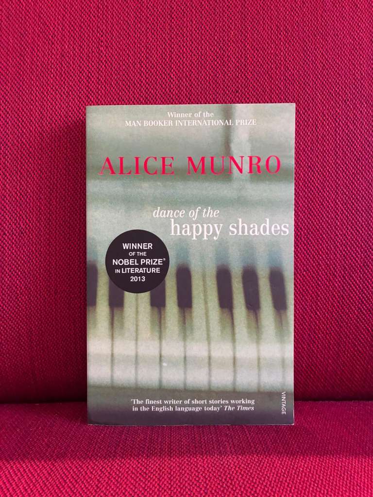 Dance of the Happy Shades by Alice Munro