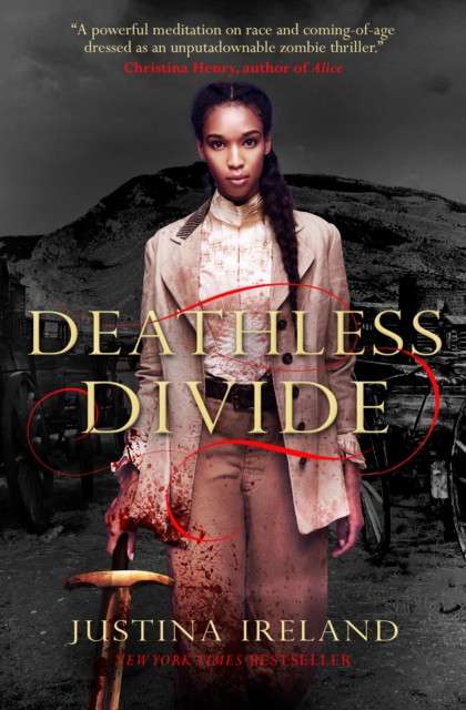Deathless Divide by Justina Ireland