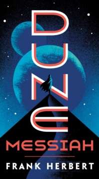 Dune Messiah by Frank Herbert