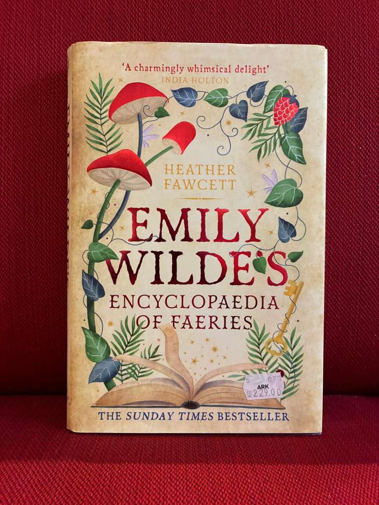 Emily Wilde´s Encyclopedia of Faeries by Heather Fawcett