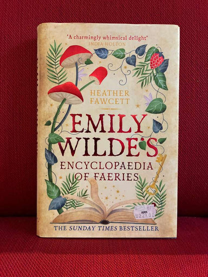 Emily Wilde´s Encyclopedia of Faeries by Heather Fawcett