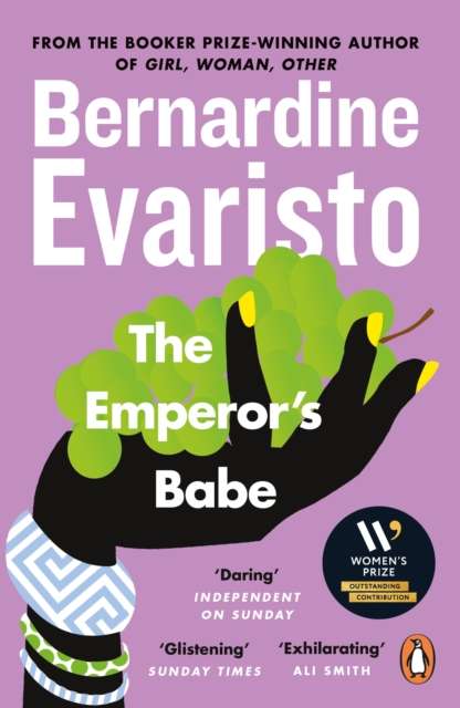 The Emperor's Babe : From the Booker prize-winning author of Girl, Woman, Other by Bernardine Evaristo