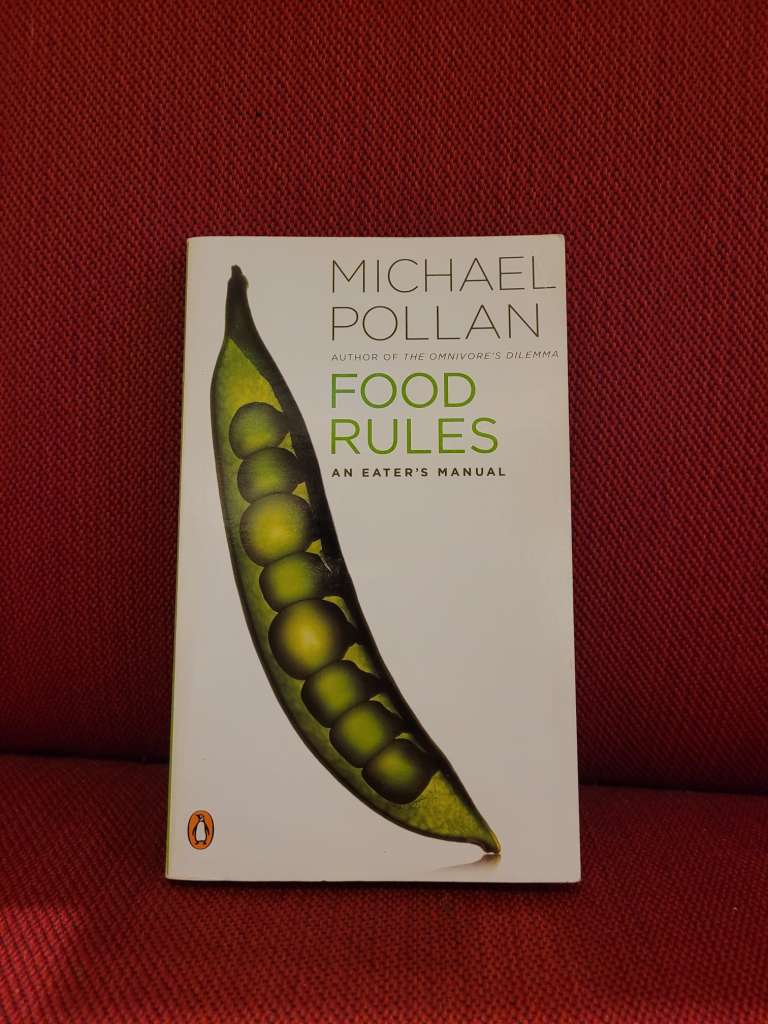 Food Rules : An Eater's Manual by Michael Pollan