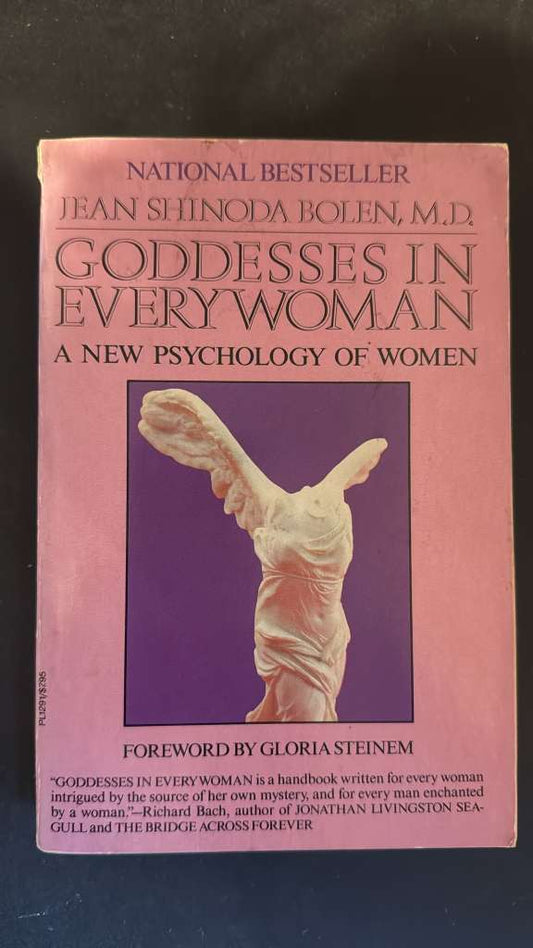Goddesses in Every Woman by Jean Shinoda Bolen