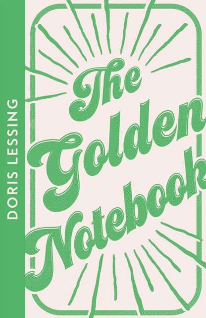 The Golden Notebook by Doris Lessing