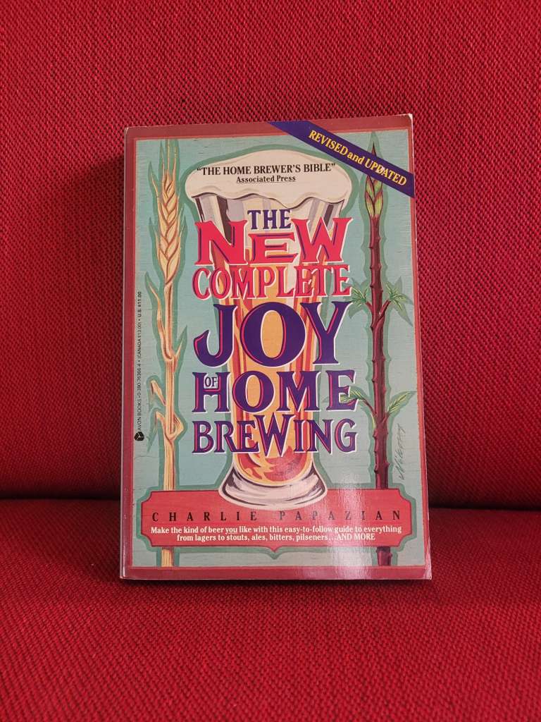 The New Complete Joy of Home Brewing by Charlie Papazian