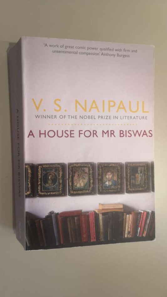 A House for Mr Biswas by V.S. Naipaul