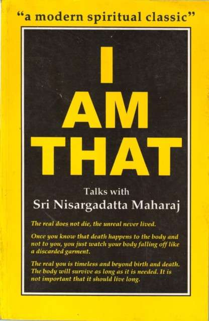 I am That: Talks with Sri Nisargadatta Maharaj by Sri Nisdargadatta-Maharaj