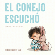 El Conejo Escucho by Cori Doerrfeld