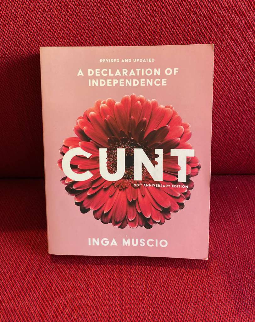Cunt by Inga Muscio