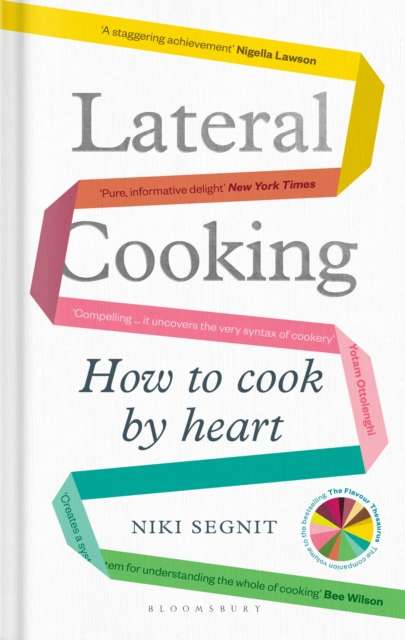 Lateral Cooking by Niki Segnit