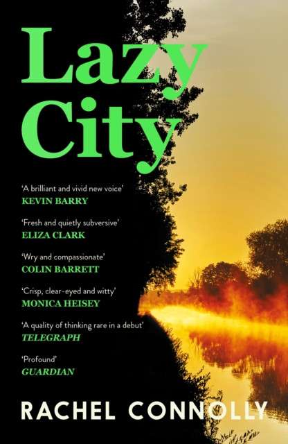 Lazy City by Rachel Connolly