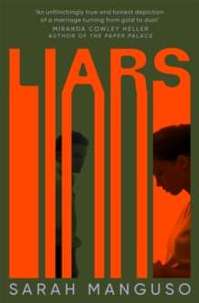 Liars by Sarah Manguso (Hardcover)