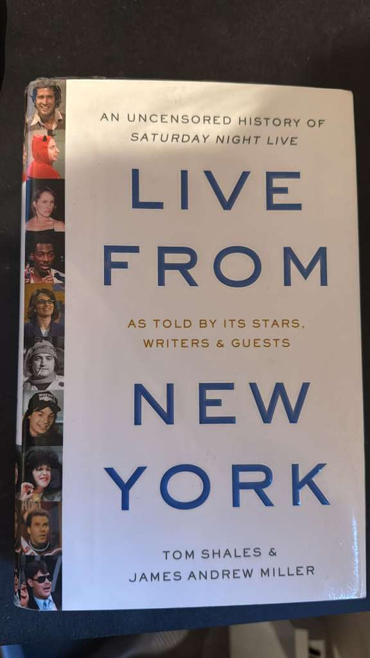 Live from New York by Tom Shales & James Andrew Miller