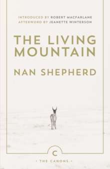 The Living Mountain by Nan Shepherd