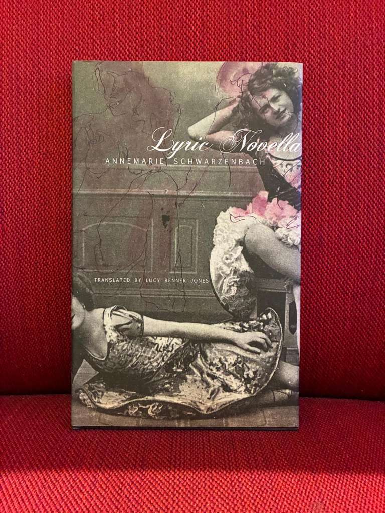Lyric Novella by Annemarie Schwarzenbach