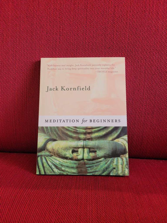 Meditation for Beginners by Jack Kornfield