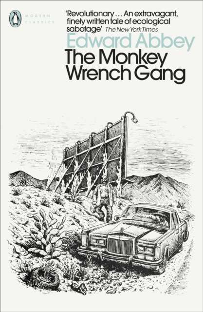 The Monkey Wrench Gang by Edward Abbey