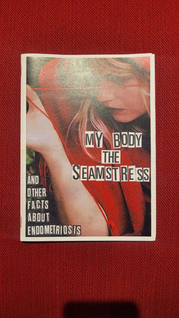 My body the seamstress zine by Carrie Russpatrick