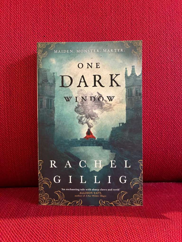 One Dark Window by Rachel Gillig