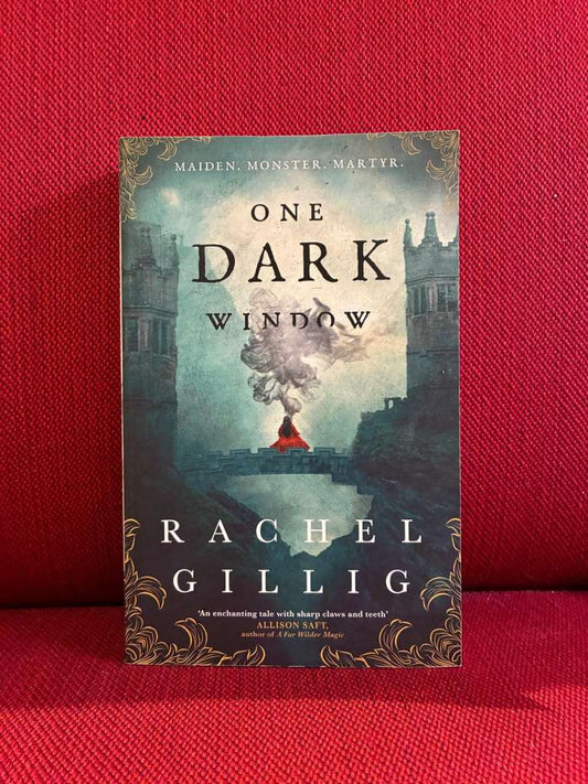 One Dark Window by Rachel Gillig