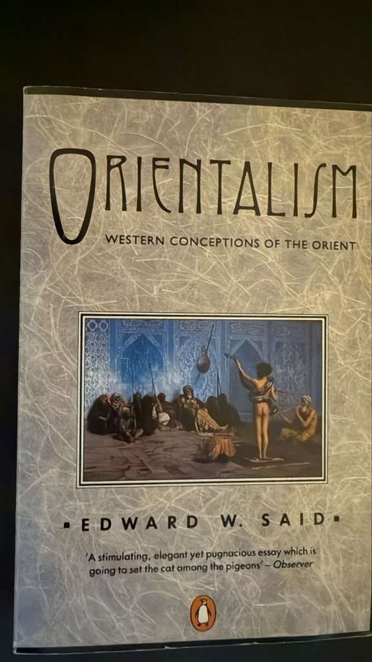 Orientalism by Edward W. Said