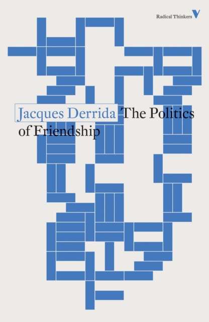 The Learning book club February 2025: The Politics of Friendship by Jacques Derrida