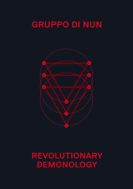 Revolutionary Demonology by Di Nun Gruppo