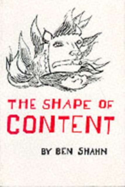 The Shape of Content by Ben Shahn