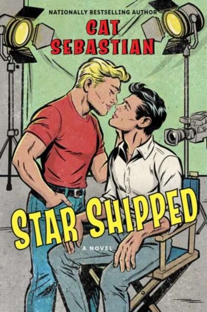Star Shipped : A Novel by Cat Sebastian