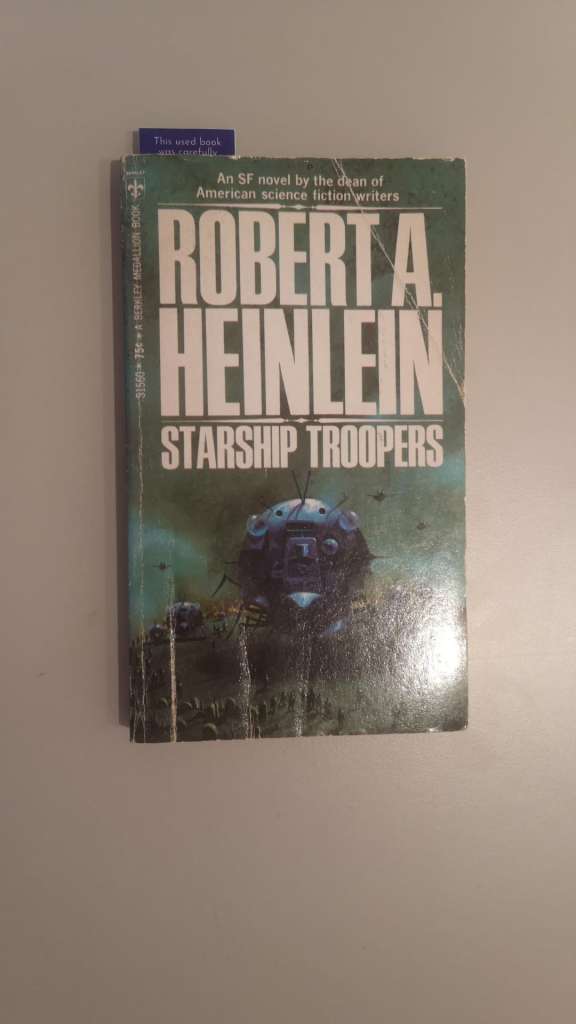 Starship Troopers by Robert A. Heinlein