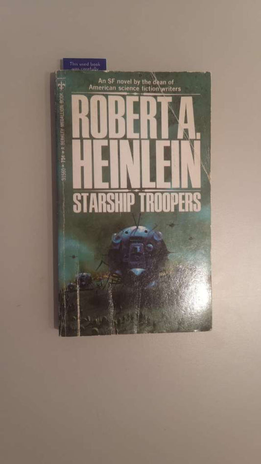Starship Troopers by Robert A. Heinlein