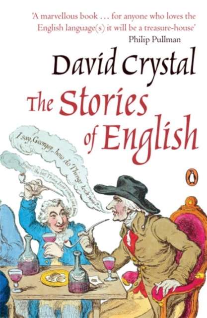 The Stories of English by David Crystal