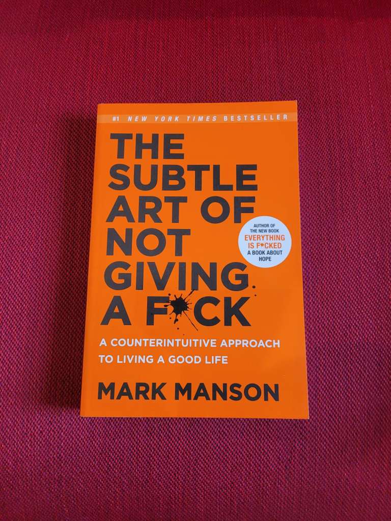 The Subtle art of not giving a fuck