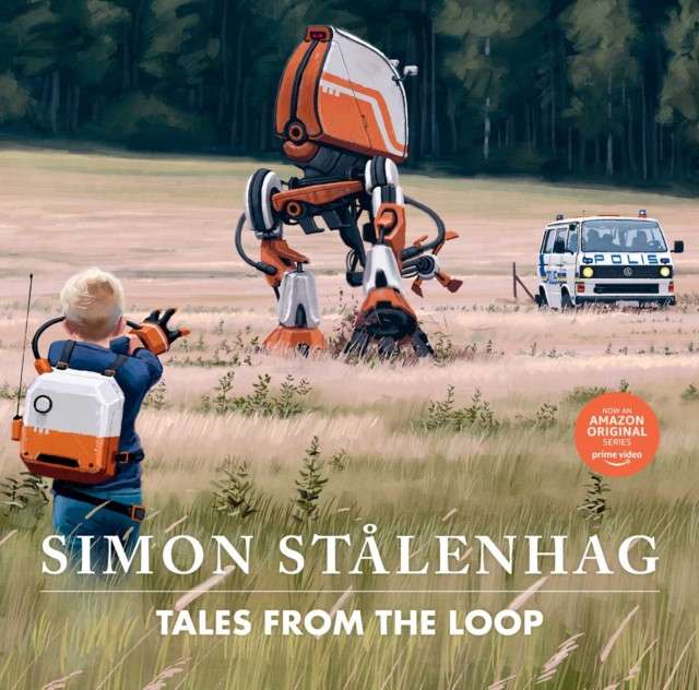 Tales from the Loop by Simon Stalenhag