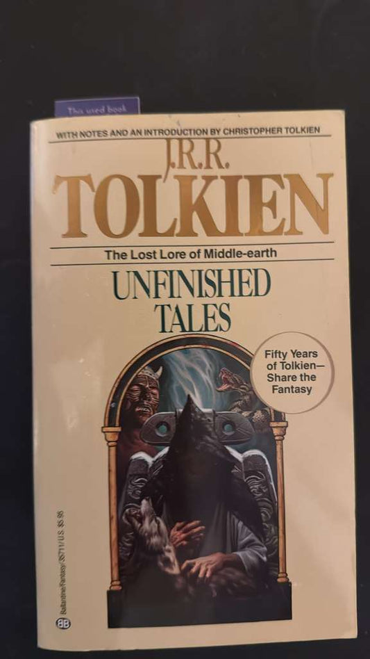 Unfinished Tales by J.R.R. Tolkien