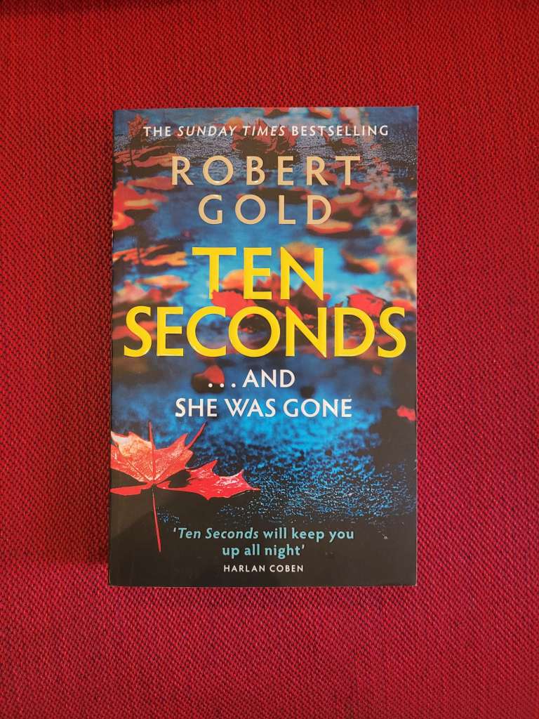 Ten Seconds by Robert Gold
