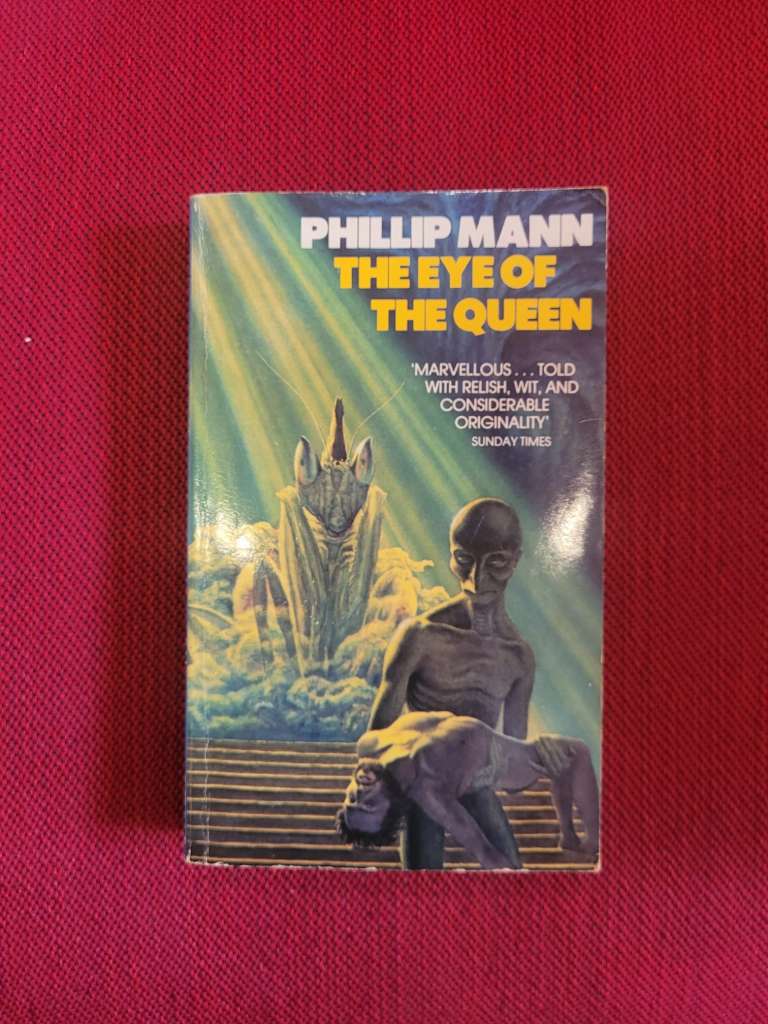 The Eye of the Queen by Phillip Mann